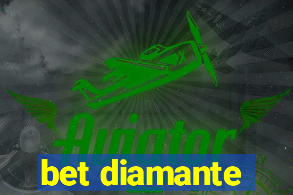 bet diamante